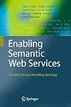 Enabling Semantic Web Services: The Web Service Modeling Ontology