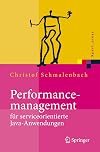 Performancemanagement für serviceorientierte Java-Anwendungen : Werkzeug- und Methodenunterstützung im Spannungsfeld