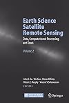 Earth Science Satellite Remote Sensing Vol.2: Data, Computational Processing, and Tools