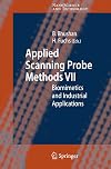 Applied Scanning Probe Methods VII (NanoScience and Technology) (v. 7)