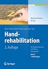 Handrehabilitation: Für Ergotherapeuten und Physiotherapeuten Band 2: Verletzungen (German Edition)