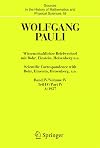 Wolfgang Pauli. Wissenschaftlicher Briefwechsel mit Bohr, Einstein, Heisenberg u.a. Band IV, Teil IV. Scientific Correspondence with Bohr, Einstein, Heisenberg a.o. Volume IV, Part IV: 1957