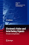 Electronic Noise and Interfering Signals: Principles and Applications