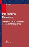 Information Measures: Information and its Description in Science and Engineering