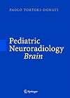 Pediatric Neuroradiology