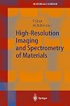 High-resolution imaging and spectrometry of materials