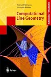 Computational Line Geometry (Mathematics and Visualization)