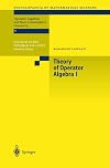 Theory of Operator Algebras I (Operator Algebras and Non-Commulative Geometry V)