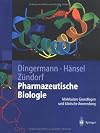 Pharmazeutische Biologie: Molekulare Grundlagen und klinische Anwendungen