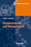Polyelectrolytes and Nanoparticles (Springer Laboratory)