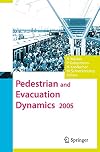 Pedestrian and Evacuation Dynamics 2005