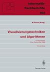 Visualisierungstechniken und Algorithmen : Fachgespräch Wien, 26./27. September 1988, Proceedings