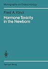 Hormone toxicity in the newborn