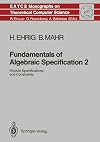 Fundamentals of Algebraic Specification 2: Module Specifications and Constraints