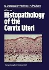 Atlas of histopathology of the cervix uteri
