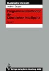Programmiermethoden der Künstlichen Intelligenz : Band 2