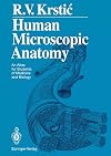 Human Microscopic Anatomy: An Atlas for Students of Medicine and Biology