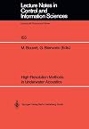 High-Resolution Methods in Underwater Acoustics (Lecture Notes in Control and Information Sciences (155))