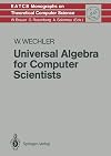 Universal Algebra for Computer Scientists