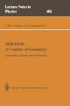 1830-1930: A Century of Geometry : Epistemology, History, and Mathematics