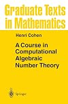 A Course in Computational Algebraic Number Theory