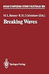 Breaking waves : IUTAM symposium, Sydney, Australia, 1991