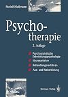 Psychotherapie: Psychoanalytische Entwicklungspsychologie, Neurosenlehre, Behandlungsverfahren, Aus- Und Weiterbildung (German Edition)