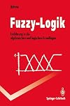 Fuzzy-Logik – Einführung In Die Algebraischen Und Logischen Grundlagen