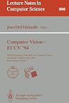 Computer Vision - ECCV '94: Third European Conference on Computer Vision, Stockholm, Sweden, May 2 - 6, 1994. Proceeding