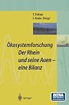Ökosystemforschung : Der Rhein und seine Auen ; Eine Bilanz