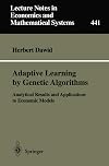 Adaptive learning by genetic algorithms : analytical results and applications to economic models