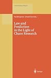 Law and Prediction in the Light of Chaos Research (Lecture Notes in Physics)