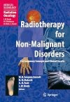 Radiotherapy for Non-Malignant Disorders (Medical Radiology)