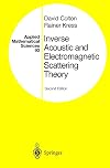 Inverse Acoustic and Electromagnetic Scattering Theory