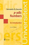 p-adic Numbers: An Introduction
