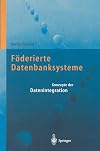 Föderierte Datenbanksysteme: Konzepte der Datenintegration