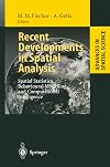 Recent developments in spatial analysis : spatial statistics, behavioural modelling, and computational intelligence
