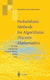 Probabilistic Methods for Algorithmic Discrete Mathematics