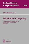Distributed Computing: 12th International Symposium, DISC'98, Andros, Greece, September 24 -26, 1998, Proceedings (Lecture Notes in Computer Science)