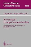 Networked group communication : First International COST 264 Workshop, NGC'99 Pisa, Italy, November 17-20, 1999 : proceedings
