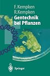 Gentechnik bei Pflanzen Chancen und Risiken