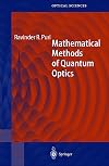 Mathematical Methods of Quantum Optics