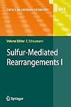 Sulfur-Mediated Rearrangements I