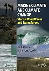 Marine Climate and Climate Change Storms, Wind Waves and Storm Surges
