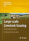 Large-scale Livestock Grazing A Management Tool for Nature Conservation
