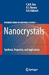 Nanocrystals:: Synthesis, Properties and Applications (Springer Series in Materials Science)