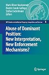 Abuse of Dominant Position: New Interpretation, New Enforcement Mechanisms?