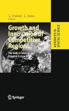 Growth and Innovation of Competitive Regions The Role of Internal and External Connections