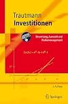 Investitionen Bewertung, Auswahl und Risikomanagement