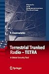 TErrestrial Trunked RAdio - TETRA: A Global Security Tool